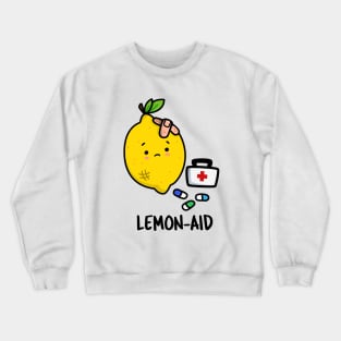 Lemon Aid Cute Lemon Pun Crewneck Sweatshirt